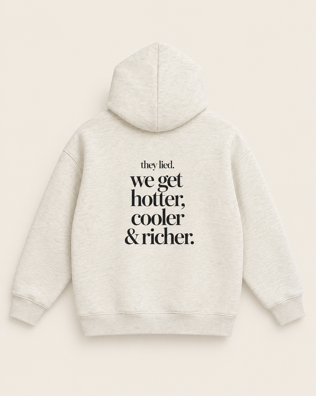 The THEY LIED. Boyfriend Hoodie